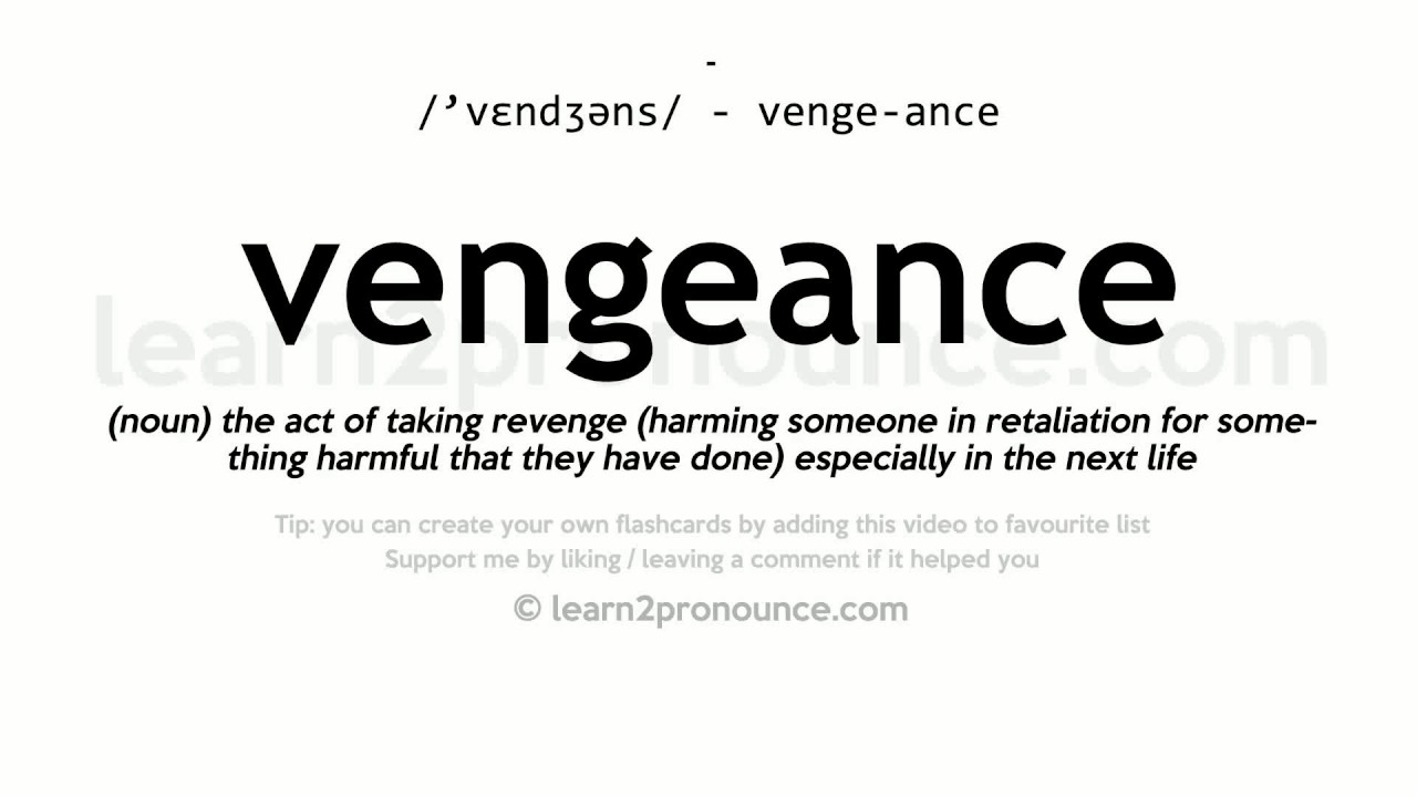 Vengeance - definition of vengeance by The Free Dictionary