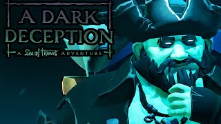 Sea of Thieves Adventure 12: A Dark Deception - Full Gameplay Walkthrough