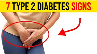 7 Signs You May Have Type 2 Diabetes | Type 2 Diabetes - Signs & Symptoms | Diabetes Symptoms