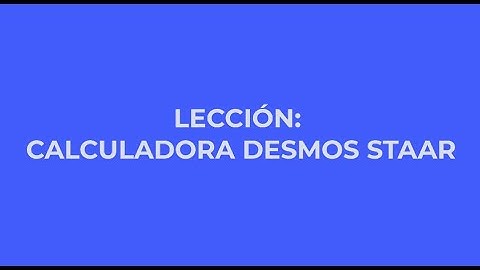 SPANISH   LESSON DESMOS CALCULATOR