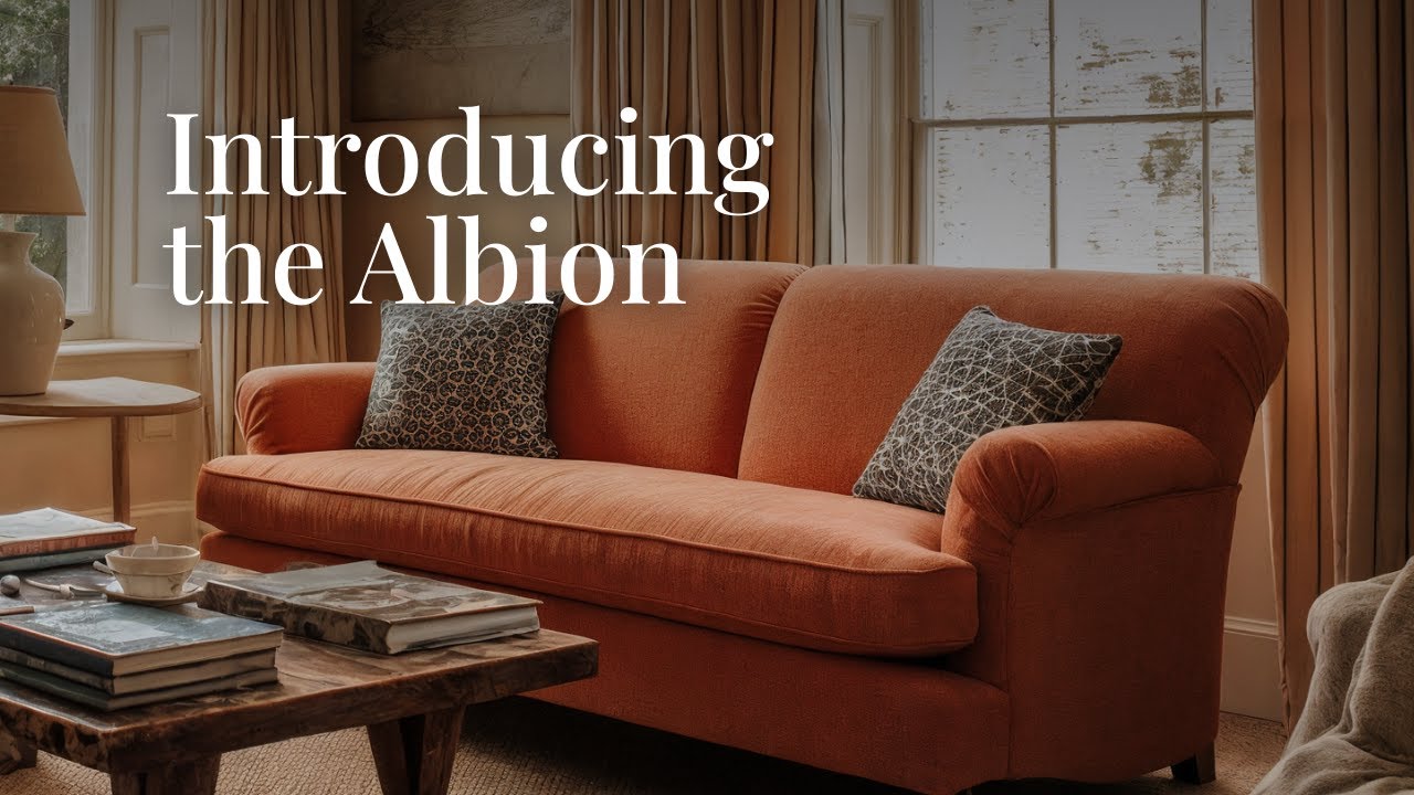 The Albion Sofa | Timeless British Design, Natural Materials & Ultimate Comfort