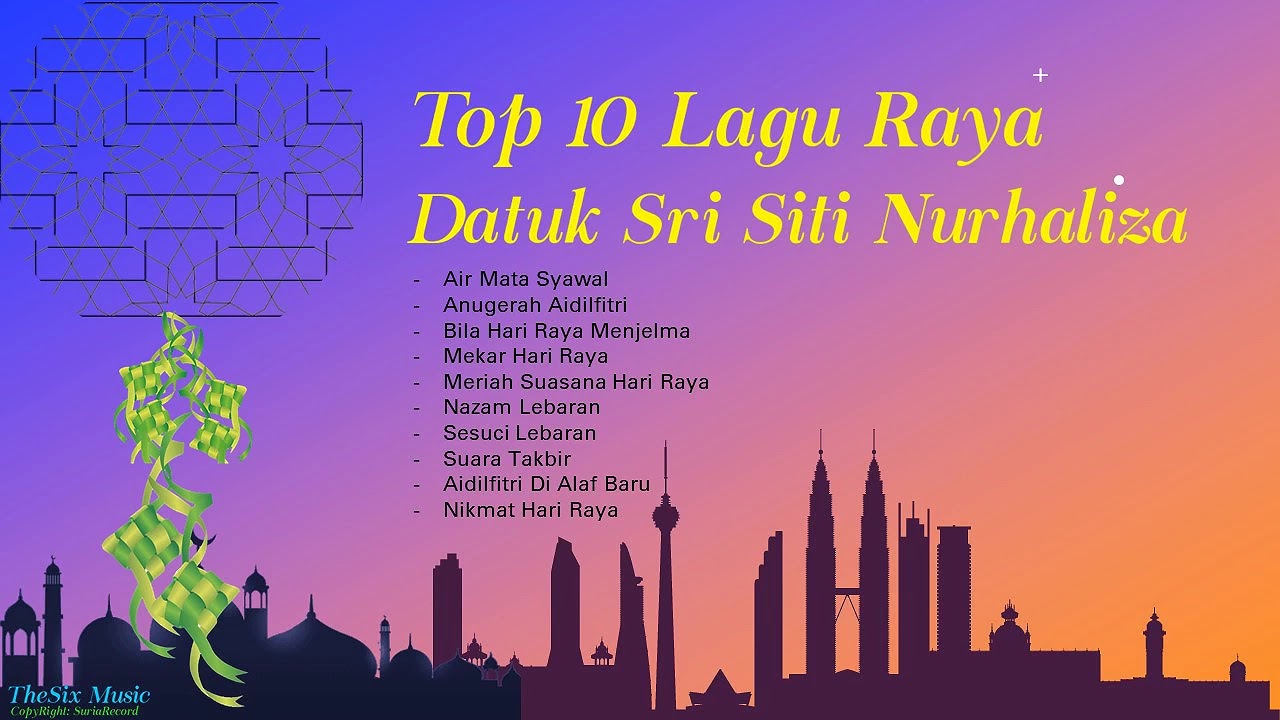  Lagu Raya Siti  Top 10 YouTube