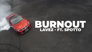 BURNOUT (Official Music Video)