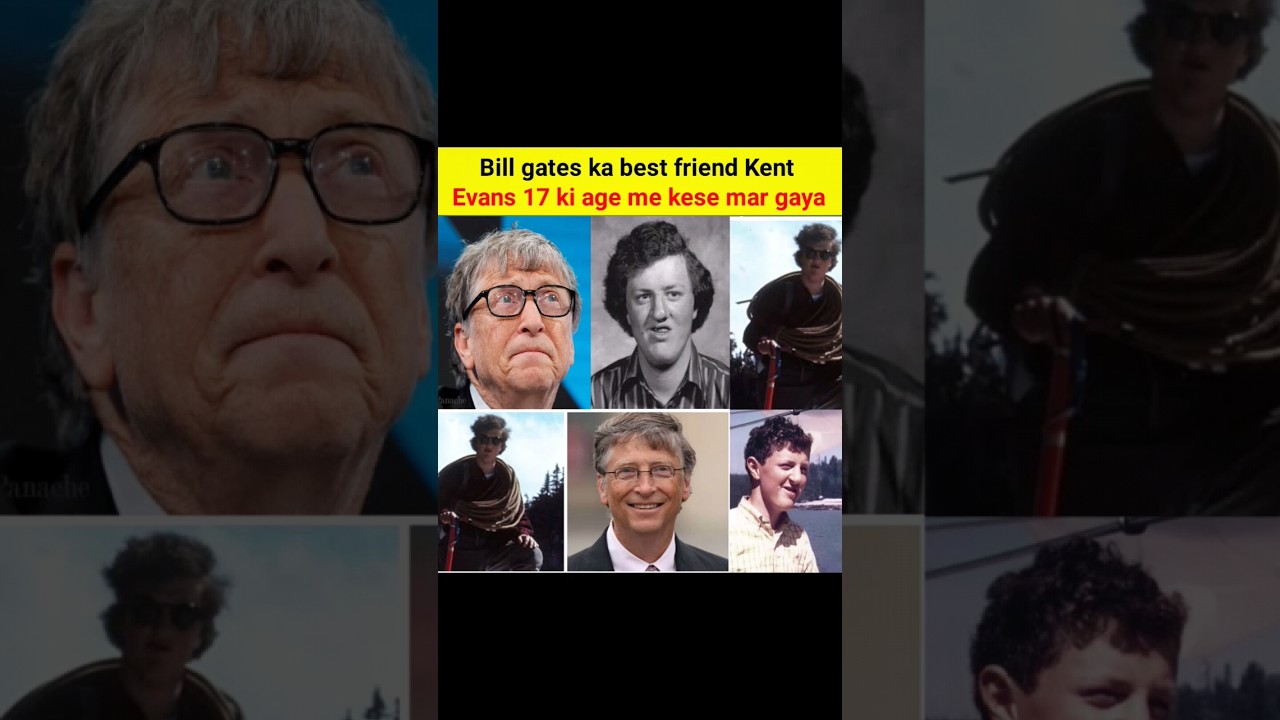 Bill gates k best friend Kent Evans ki death 17 ki age me kese Hui ?