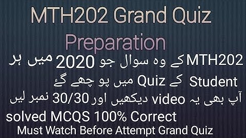 MTH202 Grand Quiz Preparation||Mth202 past papers Solved Questions||World Of Education