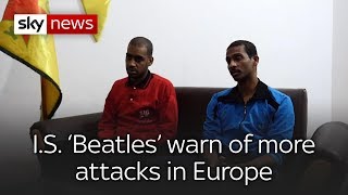 Full interview: 'Beatles' jihadists speak to Sky