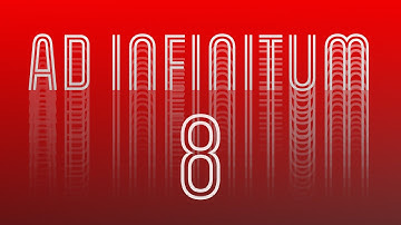 AD-INFINITUM 8 [2019] - ROTOSCOPED SHORT (4K)