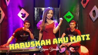 Download Lagu Haruskah Aku Mati || Yuyun yuanda Cover (Live) MP3