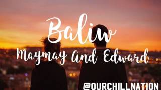 Baliw By Maymay And Edward SpedUp Version