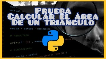 PRUEBA PROGRAMA CALCULAR AREA DE UN TRIÁNGULO