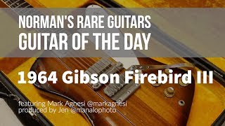 Guitar of the Day: 1964 Gibson Firebird III | Norman's Rare Guitars