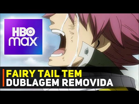 Fairy Tail: Dublagem brasileira entra na HBO Max, mas é retirada do ar (AT)