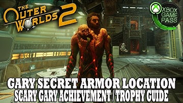 Outer Worlds 2 Guide | How To Get GARY Secret Armor | Scary GARY Adversary Achievement Guide