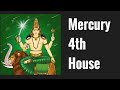 Mercury in Fourth House (Mercury 4th House) Vedic Astrology