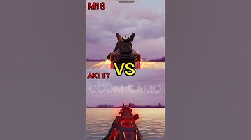 M13 VS AK117 #codmcamo #codmobile #yuotube #game  #yuotubeshort #gameplay #shorts #short #shortvideo