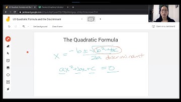 Using the Quadratic Formula and the Discriminant