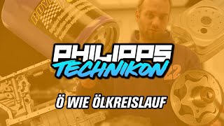 Ö wie Ölversorgung - Philipps TECHNIKON! #12