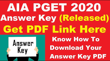 AIAPGET 2020 Final Answer Key (Released)- How to Download AIAPGET Official Answer Key PDF Here