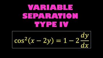 11.13 - Differential Equations | Equations Reducible to Variable Separable Form - TYPE IV