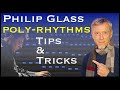 Philip glass polyrhythms  minimalist chord trick  instrumental form