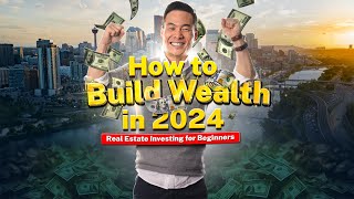 Real Estate Investing in 2024: The Ultimate Guide to Maximizing Profits &amp; Avoiding Mistakes