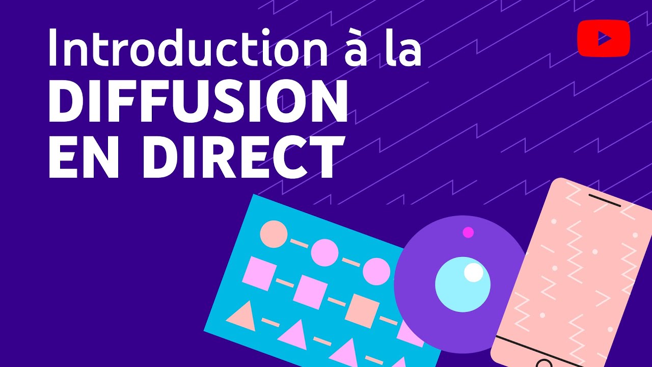 Introduction à la diffusion en direct sur  