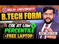 Btech from delhi university honest review of du faculty of engineering and technology  cut offs