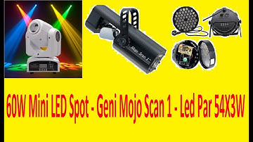 Mini LED Beam Spot 60W - Geni Mojo Scan 1 - Led Par 54X3W