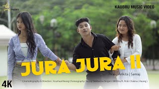 JURA JURA 2 | OFFICIAL KAUBRU MUSIC VIDEO 2025 | PINKI, SANRAJ Ft. ANKITA TRIPURA