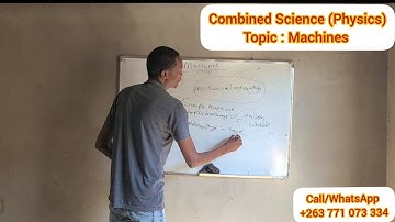 Machines begrijpen | ZIMSEC O-niveau gecombineerde wetenschap eenvoudig gemaakt