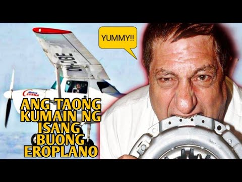 ANG LALAKING KUMAIN NG ISANG BUONG EROPLANO | TOTOY SALIKSIK