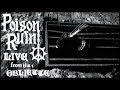 Capture de la vidéo Poison Ruïn - Live From The Oubliette