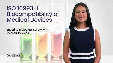 ISO 10993 part 1  -  Biocompatibility of Medical Devices