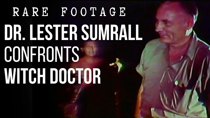 Lester Sumrall Confronts Witch Doctor