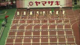 Women's 100 mH - 2012 Japanese Olympic Trials 第９６回日本選手権女子１００mH決勝