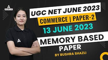 UGC Net Analysis 2023 Commerce | UGC Net Answer Key 2023 | (13 June Shift 1) Memory Base Question