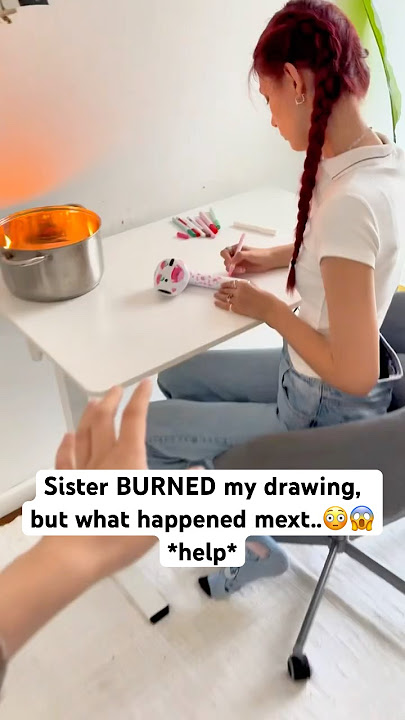 Sister BURNED my Art..but what happened mext..😳😱*help*