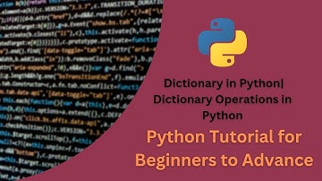 Dictionary in Python| Dictionary Operations in Python