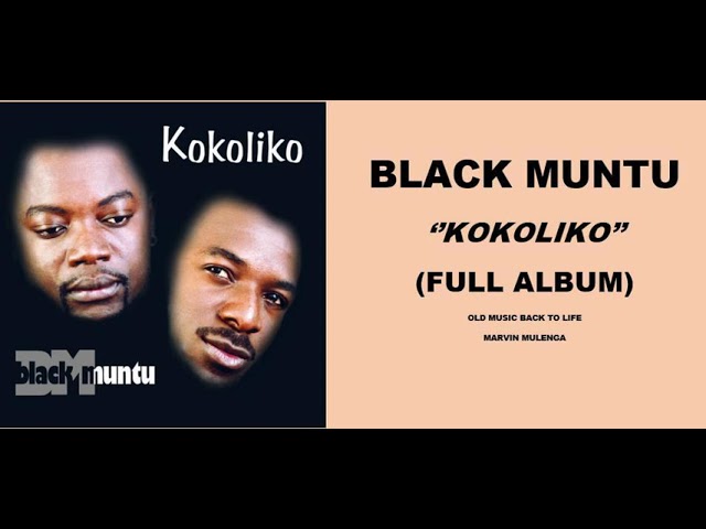 Black Muntu - Kokoliko (Full Album) Zambian