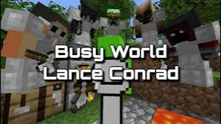 Busy World || Lance Conrad - Dream MUSIC! #367