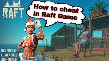 Can you cheat in raft?