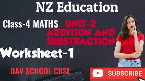 4th Maths || UNIT-2 Worksheet 1 || DAV SCHOOL CBSE