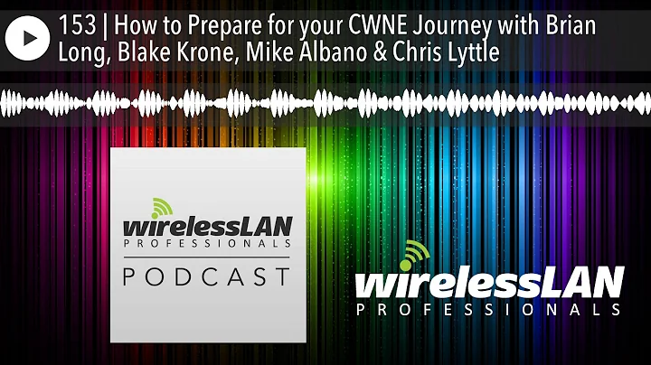 153 | How to Prepare for your CWNE Journey with Br...