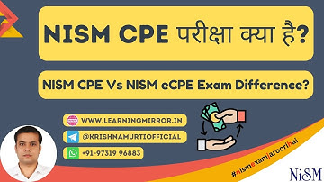What is NISM CPE Exam | CPE Vs eCPE Exam Difference | What is NISM eCPE Exam