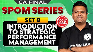 CA Final SPOM Set B: Introduction to Strategic Performance Management | CA Sunil Keswani Sir