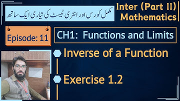 Inverse of function | Fsc part 2 math Chapter 1 | Exercise 1.2 || Lec 11