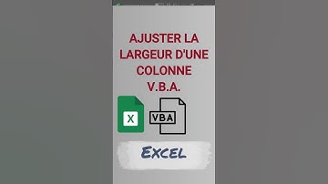 Ajuster Automatiquement Largeur Colonne Excel Code VBA