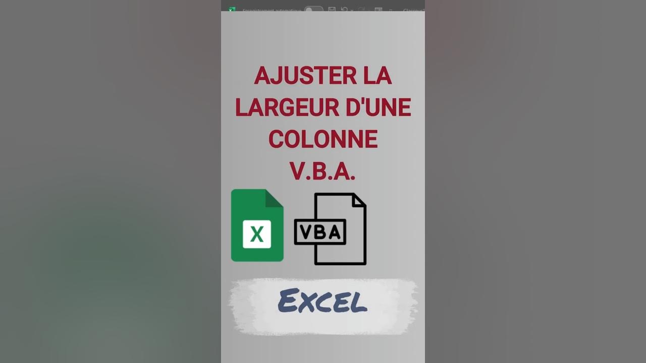 Ajuster automatiquement largeur colonne excel code vba youtube