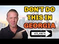 MOVING TO GEORGIA | THE DON'TS OF LIVING IN ATLANTA | ATLANTA LIVING | LIVING IN THE SOUTH