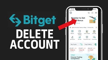 How to Delete Bitget Account 2024?